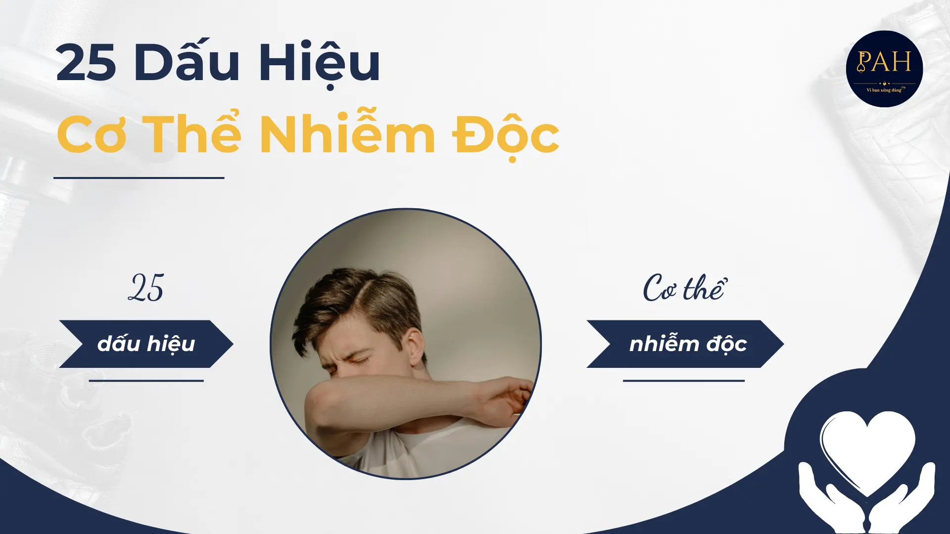 25 dấu hiệu cơ thể bị nhiễm độc