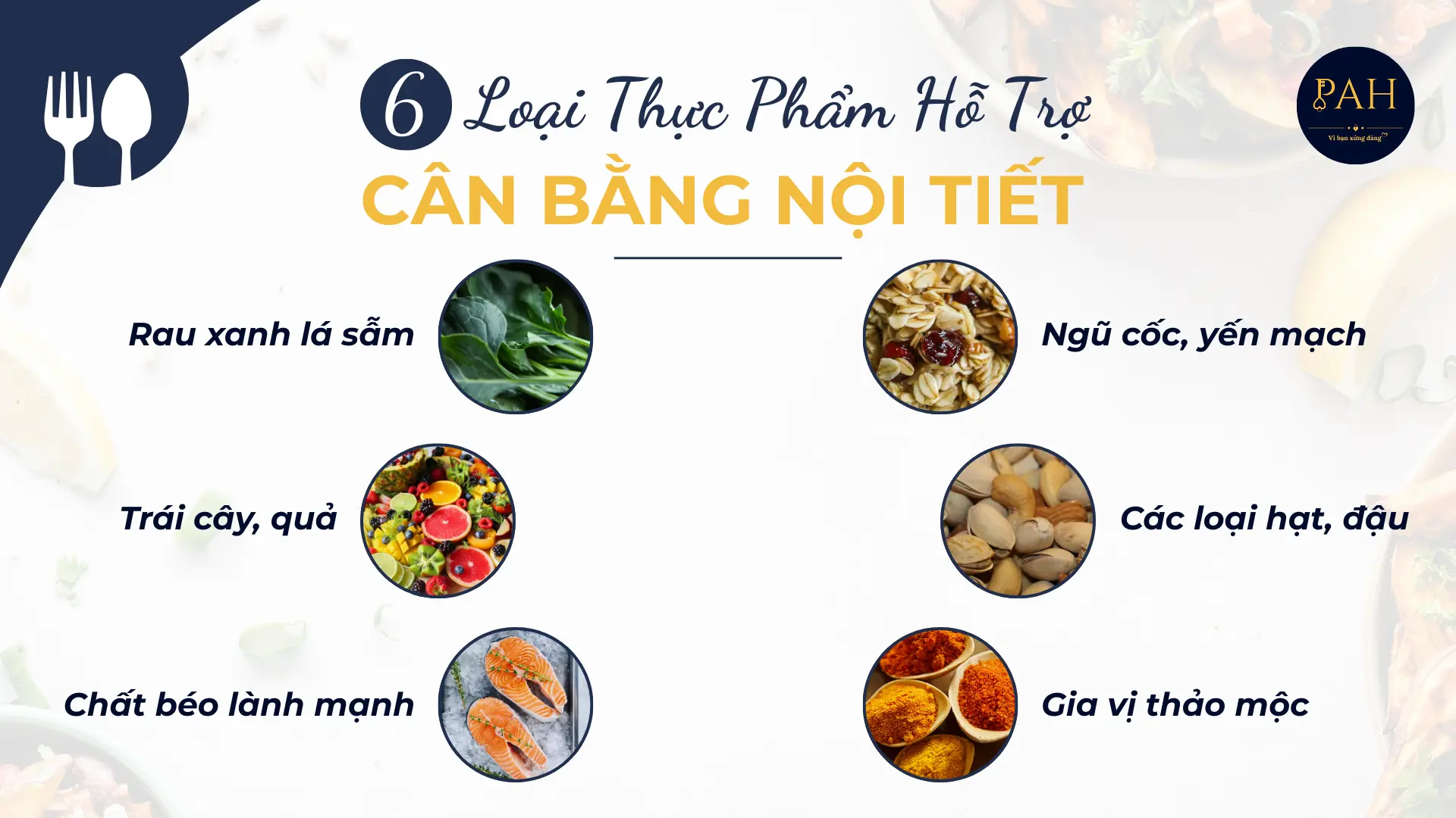 6 loại thực phẩm giúp hỗ trợ cân bằng nội tiết tố