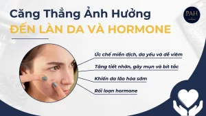 căng thẳng ảnh hưởng làn da và hormone