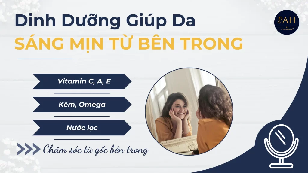 dinh dưỡng giúp da sáng mịn từ bên trong