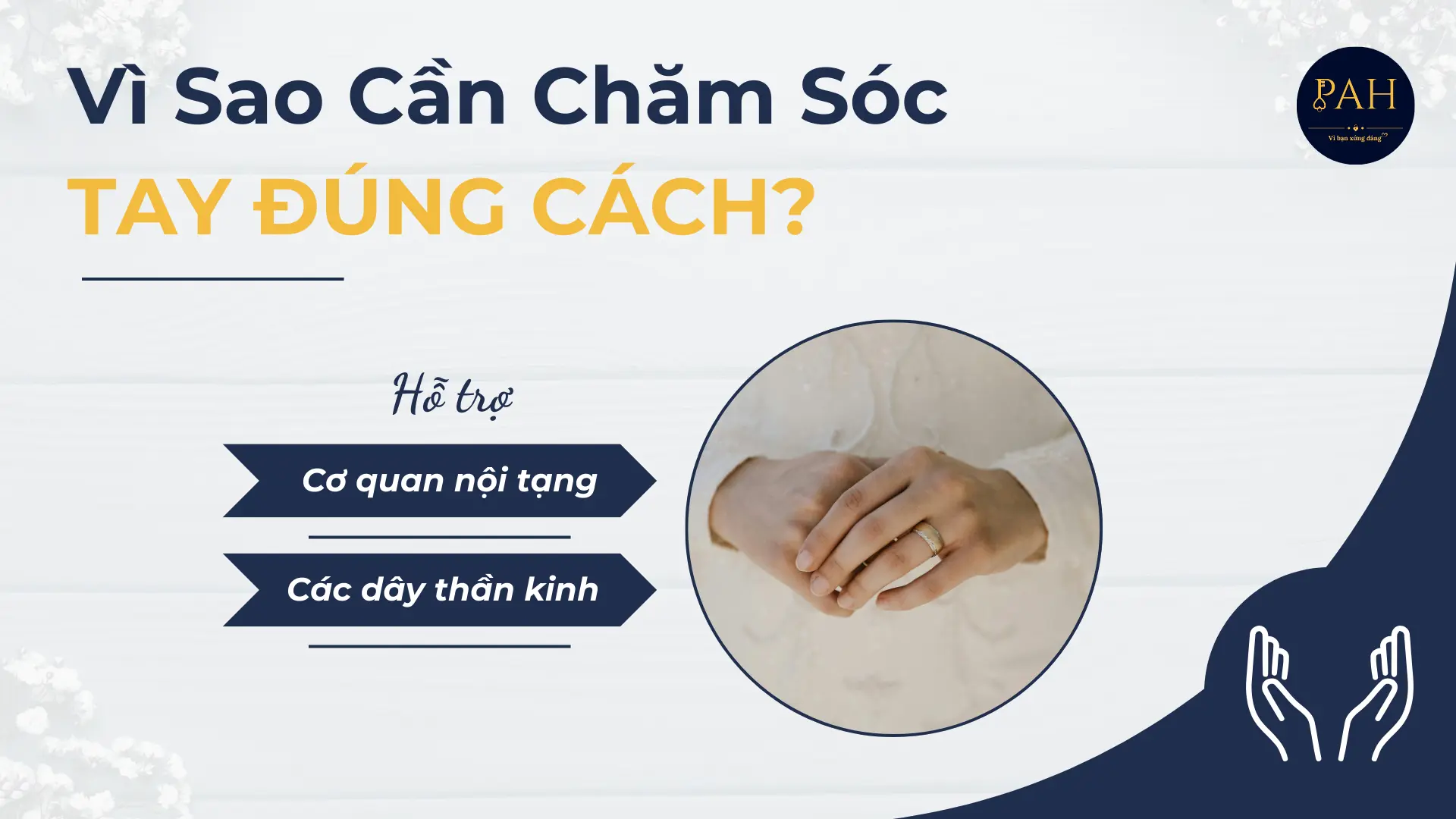 vì sao cần chăm sóc bàn tay đúng cách