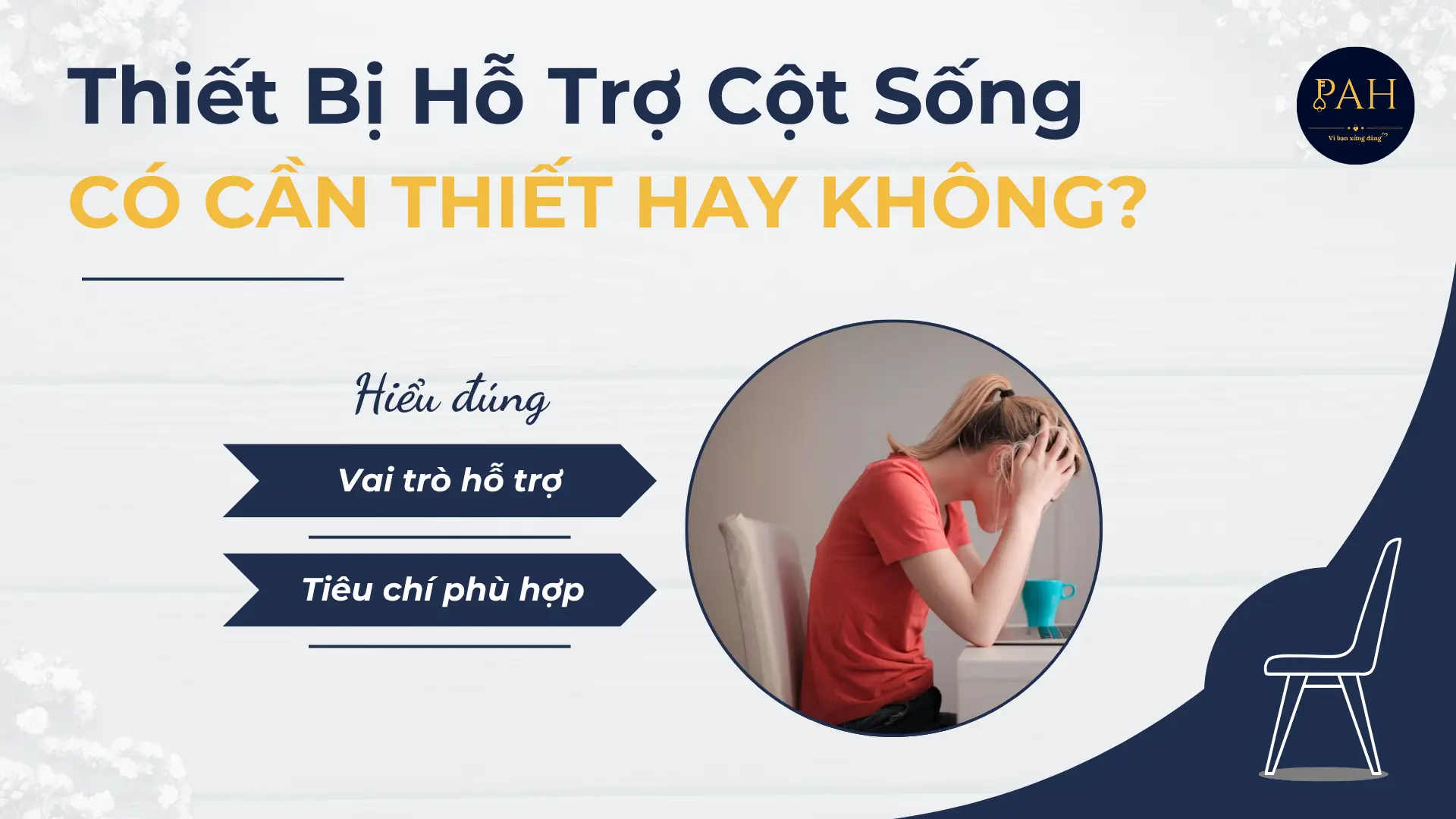 Thiết Bị Hỗ Trợ Cột Sống Có Thực Sự Cần Thiết Hay Không?