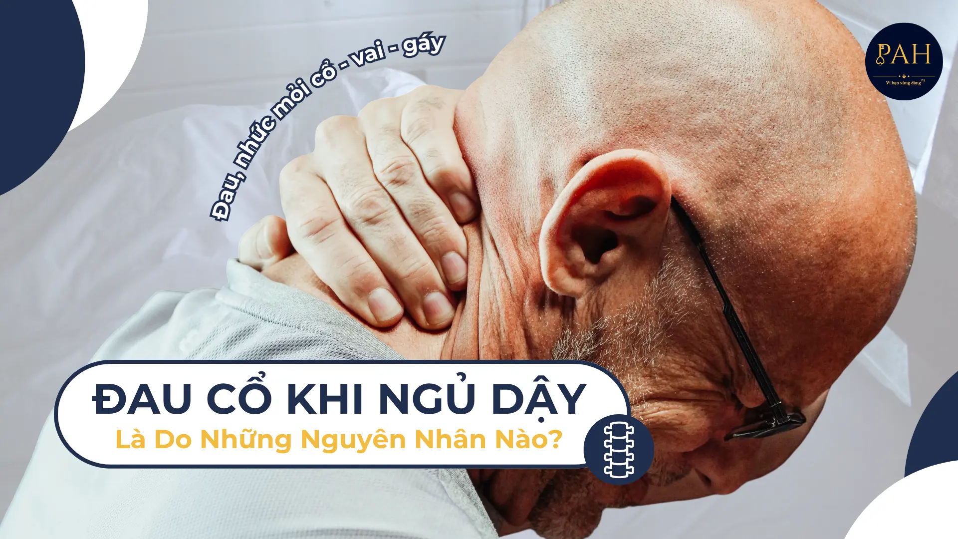 cảm thấy đau cổ khi ngủ dậy là do đâu