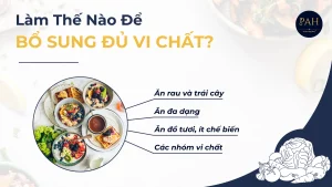 làm thế nào để bổ sung đủ vi chất