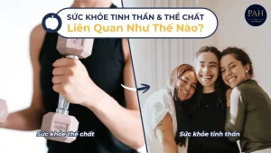 sức khỏe thể chất và tinh thần liên quan như thế nào