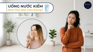uống nước kiềm như thế nào cho đúng