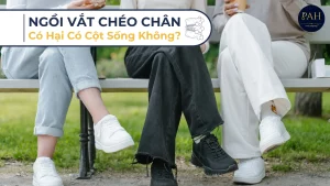 ngồi vắt chéo chân có hại cho cột sống không