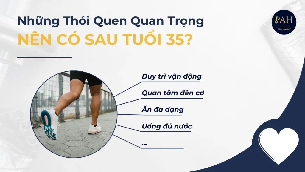 những thói quen quan trọng nên có sau tuổi 35