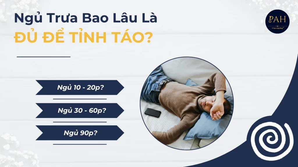 ngủ trưa bao lâu là đủ để tỉnh táo