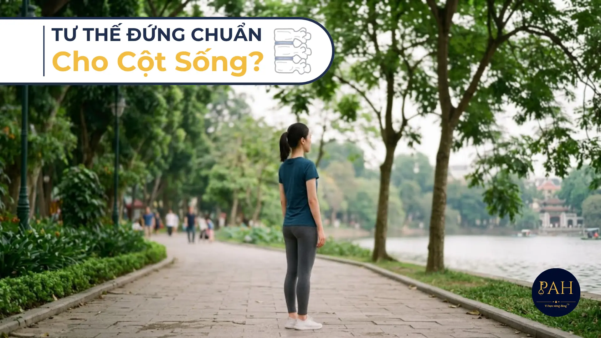 tư thế đứng chuẩn cho cột sống